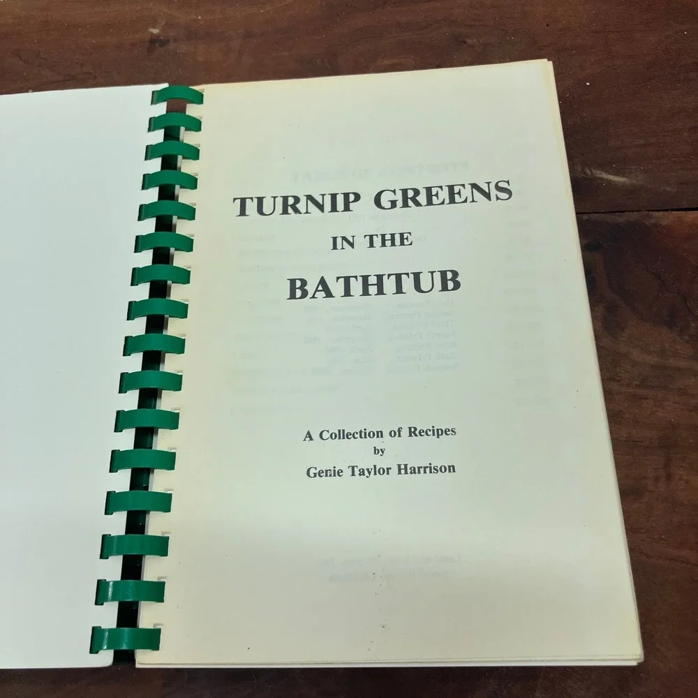 Turnip Greens in the Bathtub Genie Taylor Harrison 1981 First Printing Cookbook